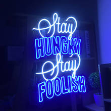 Stay Hungry Stay Foolish Custom Neon Sign Light Acrylic Led  Ins Wall Hanging Home Pub Wedding Room Lights Decor Shop Bar Sign 2024 - buy cheap