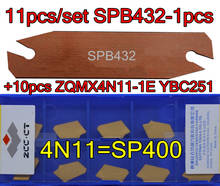 SPB432=32-4-1pcs + 10pcs 100% original ZCC.CT insert ZQMX4N11-1E YBC251=11pcs/set 4N11=SP400 YBC251=P10-P30 Processing: steel 2024 - buy cheap