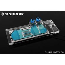 Barrow PC water cooling GPU cooler video card Graphics card Radiator for NVIDIA TITAN V Volta LRC2.0 BS-NVTTV-PA 2024 - buy cheap