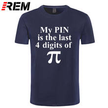 REM-Camiseta con estampado de matemáticas pai para hombre, camisa informal de manga corta, divertida, con cuello redondo, 100% algodón 2024 - compra barato
