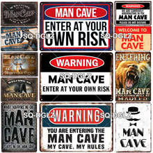 [SQ-DGLZ] New Warning Man Cave Enter At Your Own Risk Tin Sign Wall Decor Beer Metal Crafts Retro Painting Plaques Art Poster 2024 - buy cheap