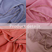 Premium Chiffion Women's Hijab Scarf Shiny Metal Chain Edges Malaysia Muslim Head Wrap Headscarf Islam Shawl Turban 180x75cm 2024 - buy cheap