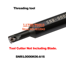 SNR0006K06-A16 , thread turning tool Factory outlets, the lather,boring bar,cnc,machine,Factory Outlet 2024 - buy cheap