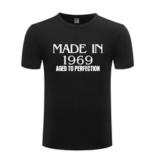 MADE IN 1969 Aged To Perfection Creative Birthday Gift T Shirt Tshirt Men 2018 New Short Sleeve O Neck Cotton Casual T-shirt 2024 - buy cheap