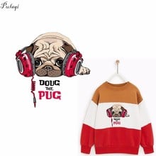 Pulaqi Doug The Pug Iron On Transfers Patches Cute Animal Listen The Music Heat Thermal Transfer For Kids Clothes DIY Decor F 2024 - buy cheap