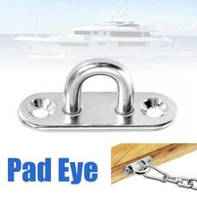 Placa de ojo de almohadilla de acero inoxidable de alta resistencia, anillo de grapa de Hardware marino, gancho de bucle en forma de U, aparejo marino, accesorios de cubierta de barco 2024 - compra barato