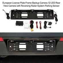 European License Plate Frame Backup Camera 8LED 12 LED Rear View Camera IP68 with Reversing Radar System Parking Sensor 2024 - buy cheap