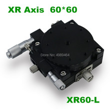 Free shipping XR60-L XR60-R XR Axis 60mm Stage Parallel Movement and Rotating Platform optical Manual displacement Sliding Table 2024 - buy cheap