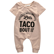 Cute TACO BOUT IT Letter Romper Summer Newborn Kids Baby Girl Boy Short Sleeve Romper Cotton Jumpsuit Clothes Outfits 2019 New 2024 - buy cheap