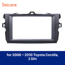 Seicane 2 Din Car Radio Frame for 2008 2009 2010 Toyota Dashboard Refit Player Panel Plate Mount Kit 2024 - buy cheap