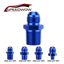 SPEEDWOW Blue Aluminum Alloy Thread Straight Adapter Pipe Fuel Oil Fitting Hose Adapter Male AN8 To 1/8" 1/2'' 3/8" 1/4"NPT 2024 - buy cheap