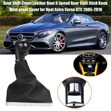 Car Accessories 5/6 Speed Car Gear Shift Stick Knob Cover Leather Boot Dust-proof Cover for Opel Astra Corsa GTC 2005-2010 2024 - buy cheap