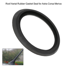 High Quality Roof Aerial Antenna Rubber Gasket Seal for Astra Corsa Meriva Car Styling Car Accessories Outer parts 2024 - compre barato