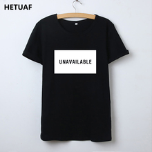 HETUAF Unavailable Tee Shirt Femme Graphic Funny Streetwear T-shirt Women's Casual Novelty Ladies T Shirt Women Tops Drop Ship 2024 - buy cheap