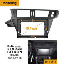 1/2Din Car DVD Only Frame Audio Fitting Adaptor Dash Trim Kits Facia Panel 10.1 For CITRON C3-XR 2015-18 Double Din Radio Player 2024 - buy cheap