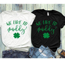 Женская футболка с принтом «День Святого Патрика» We Liike To Paddy, забавная футболка для Дня Святого Патрика, 2019 2024 - купить недорого