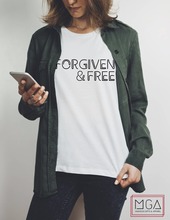 Forgiven and Free Unisex T Shirt Christian Faith Apparel Religious women fashion slogan cotton casual aesthetic shirt tee tops 2024 - buy cheap
