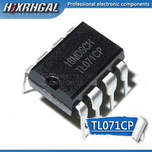 10 шт., TL071CP TL072CP TL074CN TL081CP TL084CN, рабочий усилитель, новый и оригинальный IC HJXRHGAL 2024 - купить недорого