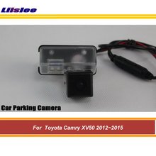 Автомобильная парковочная камера заднего вида для Toyota Camry XV50 2012 2013 2014 2015 задний вид автомобиля резервная камера HD SONY CCD III CAM 2024 - купить недорого