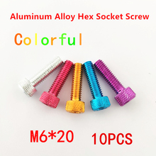 10pcs M6*20 Aluminum Alloy Screws DIN912 M6x20mm Knurled Aluminum Hexagonal Socket head Cap Screws Bolts Anodized 5 Colors 2024 - buy cheap