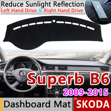 for Skoda Superb 2 B6 3T 2009 2010 2011 2012 2013 2014 2015 MK2 Anti-Slip Mat Dashboard Cover Pad Sunshade Dashmat Accessories 2024 - buy cheap