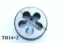 Free Delivery 1PCS TR14*2 die ,T = TR trapezoidal round die T die,Threading Tools Lathe 2024 - buy cheap