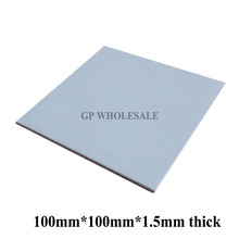 100mm*100mm*1.5mm Soft Silicone Thermal Pad /Thermal Pads /Heat Conductive for Heatsink Laptop /IC /Chipset /Chip / VGA GPU Gap 2024 - buy cheap