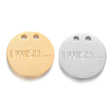 5pcs/lot 13mm Round Charm with "I WISH..." Stamped 1.8mm Thick Two Holes Pendant DIY Bracelet/Necklace Pendant Accessories 2024 - buy cheap