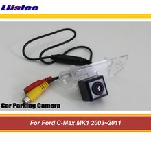 Car Back Up Parking Reversing Camera For Ford C-Max MK1 2003-2009 2010 2011 Rear View AUTO HD SONY CCD III CAM 2024 - buy cheap