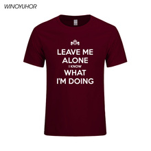 Camiseta de algodón para hombre, prenda de vestir, informal, Hip-hop, de carreras, con estampado de "Let Me Alone I known What I'M Doing", verano 2021 2024 - compra barato