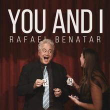 You and I by Rafael Benatar magic tricks 2024 - buy cheap