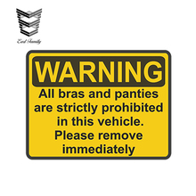 EARLFAMILY 13cm x 9.75cm Car Styling Car Sticker Warning Funny Sticker Bras and Panties Strictly Prohibited Remove Immediately 2024 - buy cheap