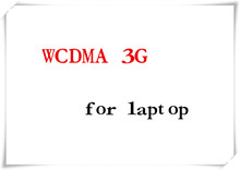 Extra Cost for WCDMA 3G for laptop 2024 - buy cheap