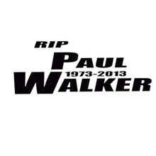 19*7.3CM RIP PAUL WALKER Cool Creative Car Window Vinyl Stickers Classic Car Styling Accessories Black/Silver C9-0038 2024 - buy cheap