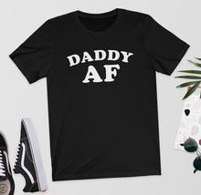 Женская хлопковая Футболка с буквенным принтом Daddy AF, Повседневная забавная футболка для девушек, хипстерский Топ, Прямая поставка, Y-109 2024 - купить недорого