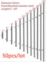 Porta de armário de cozinha em aço inoxidável com 12mm e 50mm de diâmetro, puxador 2 "~ 24" 2024 - compre barato