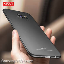 MSVII Cases for Samsung Galaxy S7 Edge Case Cover for Samsung Galaxy S7 Case Luxury Ultra-thin 360 Protection Matte Hard Coque 2024 - buy cheap