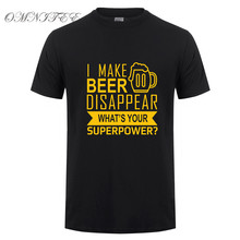 Funny I Make Beer Disappear T Shirts New Mens What's Your Superpower Short Sleeve Cotton T-shirt Beer Man Clothings Top OT-970 2024 - buy cheap