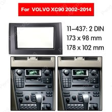 2 Din Car Radio DVD Fascia Frame Mount Refitting Kit Panel For VOLVO XC90 2002-2014 trim Bezel Dash Surround Adaptor Auto 2024 - buy cheap