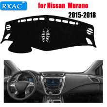 RKAC Para Nissan Murano 2015-2018 Painel Do Carro Instrumento Almofada Mesa Plataforma Luz Evitar Esteiras Adesivo Tampa de direcção à esquerda roda 2024 - compre barato