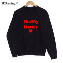Funny Daddy Issues red Letters Print Women Sweatshirts Casual Hoody For Lady Funny Hipster Street 2024 - buy cheap
