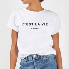 C'est La Vie T-shirts Новая женская футболка с короткими рукавами и принтом букв Стильная летняя футболка с круглым вырезом Tumblr хипстерская хлопковая футболка плюс размер 2024 - купить недорого