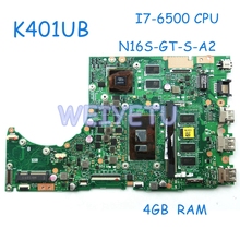 K401UB 4GB RAM I7-6500 CPU Mainboard For ASUS K401UB K401U X401UB  Laptop Motherboard REV 2.0 90NB0AD0-R00010 Tested Working 2024 - buy cheap