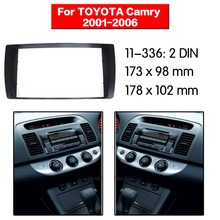 111-336 Car Stereo Radio Fascia Plate Panel For TOYOTA Camry 2001-2006 Stereo Fascia Dash CD Trim Installation Frame Kit 2024 - buy cheap