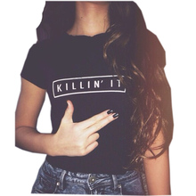 Женская хлопковая Футболка Killin It, белая или черная Повседневная футболка с короткими рукавами в стиле Харадзюку, одежда для ночного клуба 2024 - купить недорого