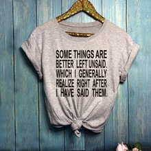 Camiseta con eslogan "SOME THINGS ARE BETTER LEFT UNSAID" para mujer, moda unisex, camisetas de estética grunge tumblr 2024 - compra barato