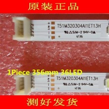 1Piece  LED Strip T51M320304AI1ET13H for 67-725790-0A0 TOT32LB02 LED02 V0.6 LVW320CSTT 1Piece 356mm 36LED 2024 - buy cheap