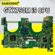 N550JV Laptop motherboard GTX750M i5 CPU For Asus N550JV Q550JV N550JA G550JK Test mainboard N550JV motherboard test 100% ok 2024 - buy cheap