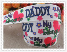 2014 new arrival 1'' (25mm) my belongs to daddy printed grosgrain ribbon Father's Day ribbon hairbows wholesale 50 yards 2024 - buy cheap