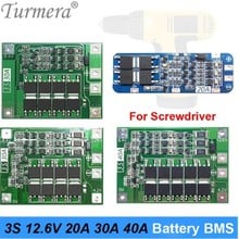 Turmera 3S 12.6V 20A 30A 40A for Screwdriver Battery 12V Li-ion 18650 Battery Protection Board BMS PCM for Screwdriver set  ju07 2024 - buy cheap